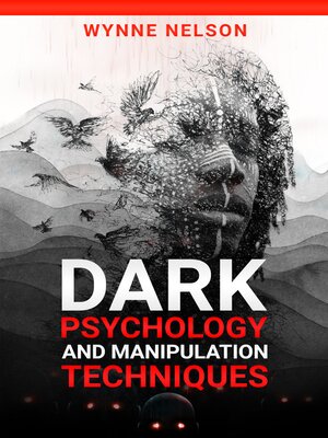 cover image of Dark Psychology and Manipulation Techniques